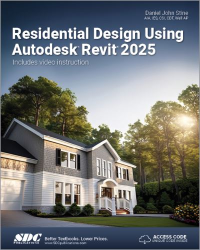 Cover for Daniel John Stine · Residential Design Using Autodesk Revit 2025 (Paperback Book) (2024)