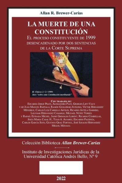 Cover for Allan R. Brewer-carias · MUERTE de una CONSTITUCIÓN. la Experiencia Del Proceso Constituyente de Venezuela de 1999, Desencadenado Por unas Sentencias de la Corte Suprema de Justicia Del 19 de Enero De 1999 (Bok) (2022)
