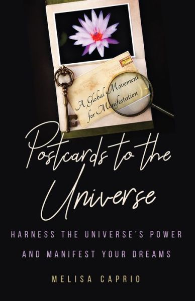 Cover for Melisa Caprio · Postcards to the Universe: Harness the Universe's Power and Manifest Your Dreams (Blank Postcards for Art) (Taschenbuch) (2019)