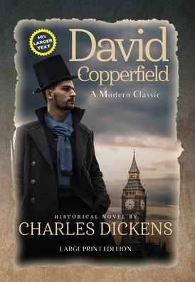 Cover for Charles Dickens · David Copperfield (Annotated, LARGE PRINT) (Gebundenes Buch) (2021)