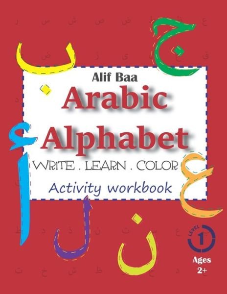 Cover for Cracking Arabic · Alif Baa Arabic Alphabet Write Learn and Color Activity workbook (Paperback Bog) (2020)