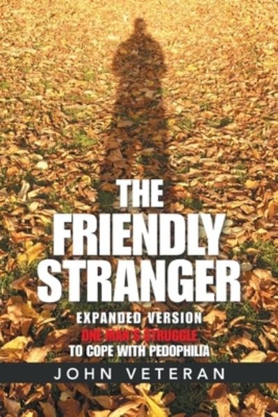 Cover for John Veteran · The Friendly Stranger (Paperback Book) (2021)