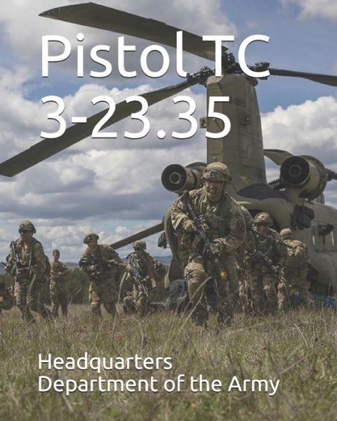 Cover for Headquarters Department Of The Army · Pistol TC 3-23.35 (Paperback Book) (2019)