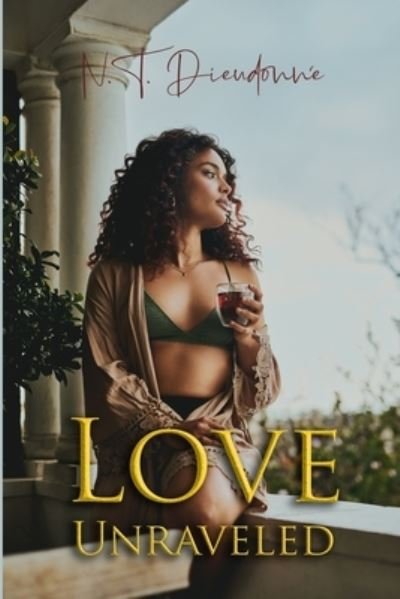 Cover for N T Dieudonné · Love Unraveled (Paperback Bog) (2020)