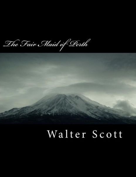 Cover for Sir Walter Scott · The Fair Maid of Perth (Pocketbok) (2018)