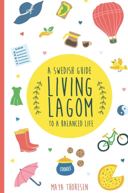 Cover for Maya Thoresen · Living Lagom (Paperback Book) (2018)