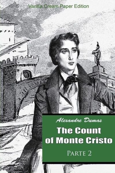 Cover for Alexandre Dumas · The Count of Monte Cristo Parte 2 (Paperback Bog) (2018)