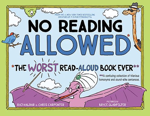 Cover for Chris Carpenter · No Reading Allowed: The WORST Read-Aloud Book Ever (Gebundenes Buch) (2020)