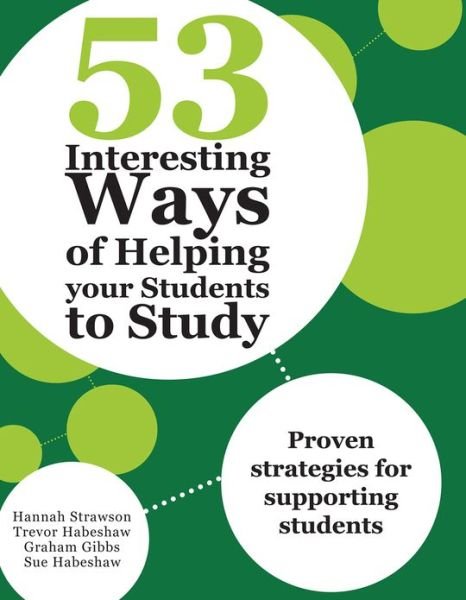 Cover for Hannah Strawson · 53 Interesting Ways of Helping Your Students to Study: Proven strategies for supporting students (Pocketbok) (2012)