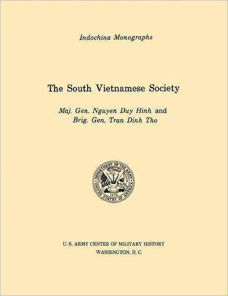 Cover for U.s. Army Center of Military History · The South Vietnamese Society (U.s. Army Center for Military History Indochina Monograph Series) (Paperback Book) (2011)