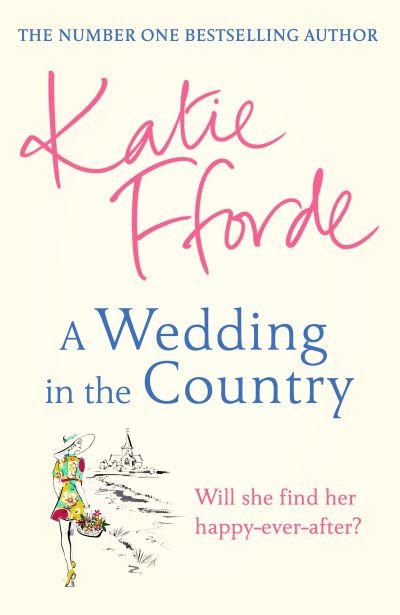 Cover for Katie Fforde · A Wedding in the Country (Paperback Book) (2021)