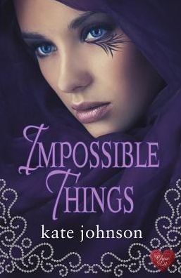 Cover for Kate Johnson · Impossible Things (Paperback Book) (2014)
