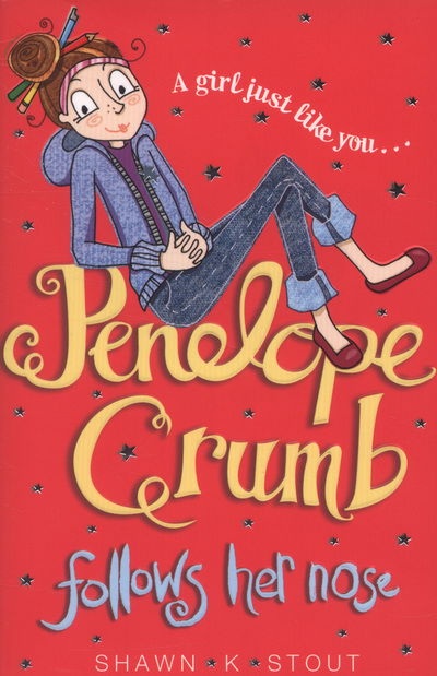 Cover for Shawn K. Stout · Penelope Crumb Follows Her Nose: Book 1 - Penelope Crumb (Paperback Book) (2013)