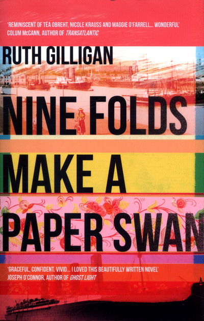 Cover for Ruth Gilligan · Nine Folds Make a Paper Swan (Taschenbuch) [Main edition] (2017)