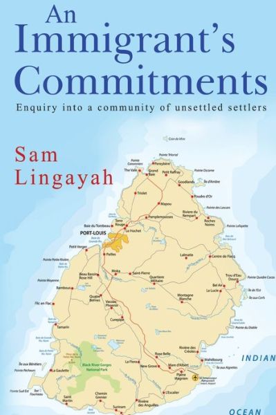 Sam Lingayah · An Immigrant's Commitments (Paperback Book) (2021)