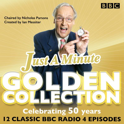 Cover for BBC Radio Comedy · Just a Minute: The Golden Collection: Classic episodes of the much-loved BBC Radio comedy game (Hörbuch (CD)) [Unabridged edition] (2017)