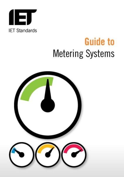 Cover for Tuffen, Vic (Tuffen Tech, UK) · Guide to Metering Systems: Specification, installation and use - IET Standards (Taschenbuch) (2016)