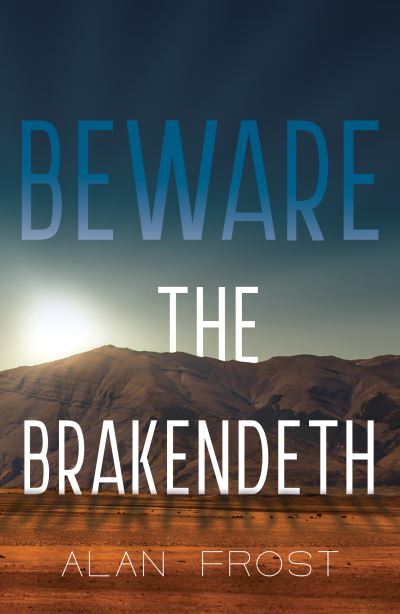 Cover for Alan Frost · Beware the Brakendeth (Taschenbuch) (2021)