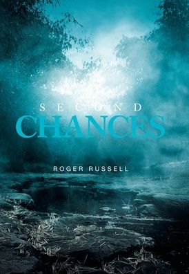 Cover for Roger Russell · Second Chances (Hardcover Book) (2020)