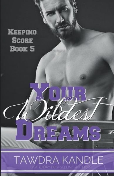 Cover for Tawdra Kandle · Your Wildest Dreams (Paperback Book) (2019)