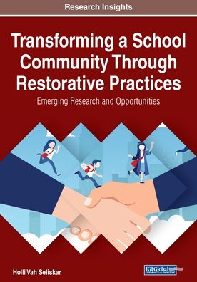 Cover for Holli Vah Seliskar · Transforming a School Community Through Restorative Practices (Paperback Book) (2020)