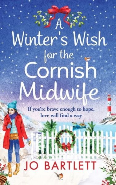 Cover for Jo Bartlett · A Winter's Wish For The Cornish Midwife (Hardcover Book) (2021)