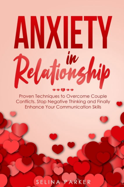 Cover for Selina Parker · Anxiety In Relationship (Paperback Book) (2022)