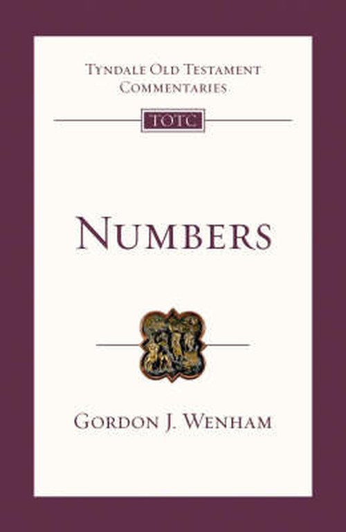 Cover for Wenham, The Revd Dr Gordon (Author) · Numbers: Tyndale Old Testament Commentary - Tyndale Old Testament Commentary (Paperback Bog) (2008)