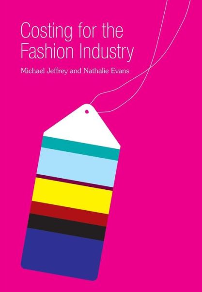 Cover for Jeffrey Michael · Costing for the Fashion Industry (N/A) (2011)