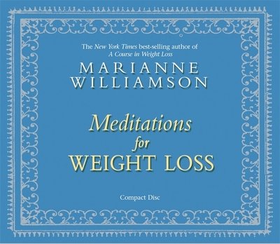 Cover for Marianne Williamson · Meditations for Weight Loss (Hörbok (CD)) (2011)