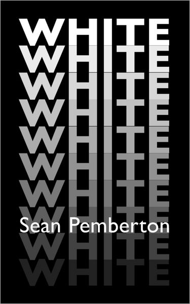 Cover for Sean Pemberton · White (Paperback Book) (2012)