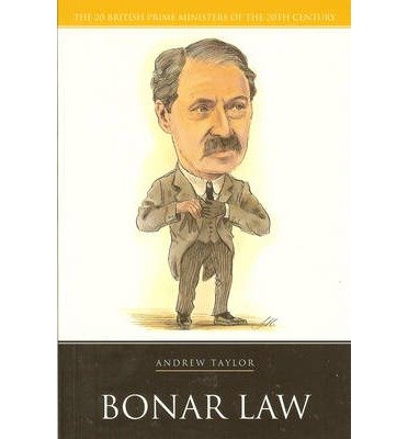 Cover for Andrew Taylor · Bonar Law - British Prime Ministers (Paperback Book) (2006)