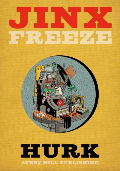 Cover for Lord Hurk · Jinx Freeze (Paperback Book) (2021)