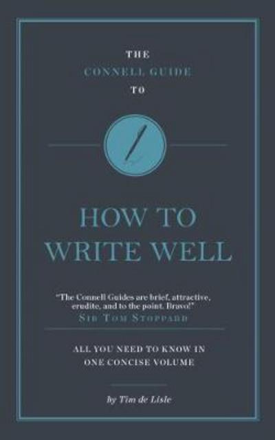 Cover for Tim de Lisle · The Connell Guide To How to Write Well - The Connell Guide To (Paperback Book) (2017)