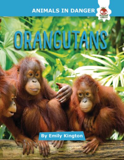 Cover for Emily Kington · Orangutans (Hardcover Book) (2022)