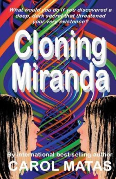 Cover for Carol Matas · Cloning Miranda (Paperback Bog) (2017)