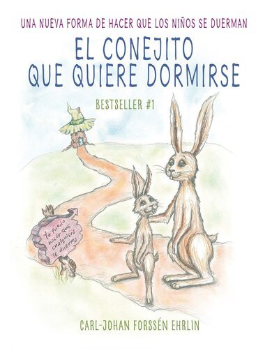 Cover for Carl-Johan Forssén Ehrlin · El conejito que quiere dormirse (Book) [Primera edición. edition] (2015)