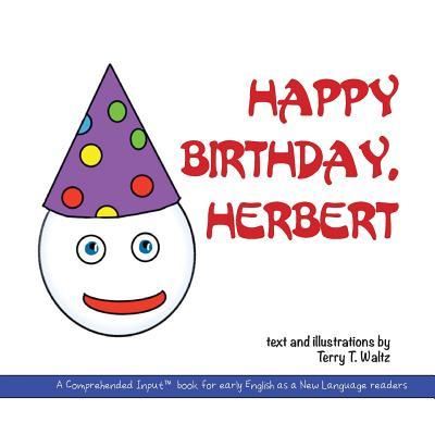 Cover for Terry T Waltz · Happy Birthday, Herbert (Paperback Book) (2019)