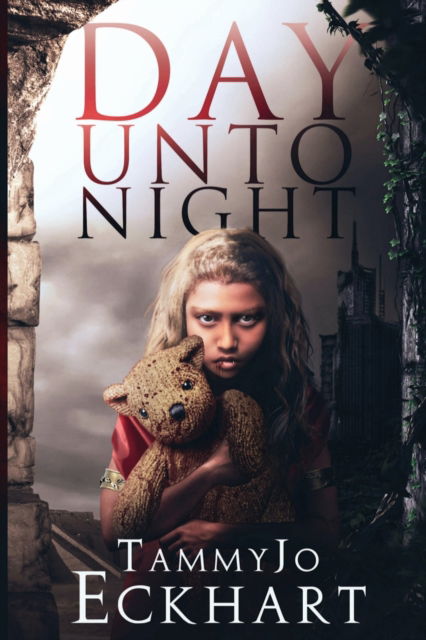 Cover for Tammyjo Eckhart · Day Unto Night (Paperback Book) (2021)