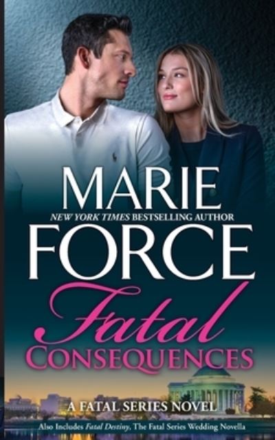 Cover for Marie Force · Fatal Consequences (Paperback Book) (2021)