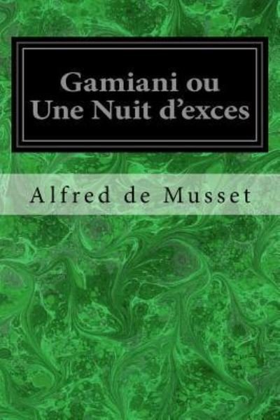 Cover for Alfred De Musset · Gamiani ou Une Nuit d'exces (Pocketbok) (2017)
