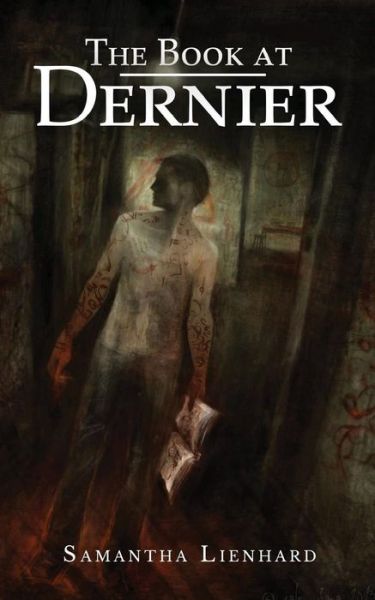 Cover for Samantha Lienhard · The Book at Dernier (Paperback Book) (2017)