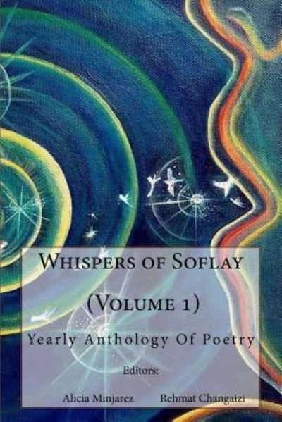 Whispers of Soflay - Alicja Maria Kuberska - Książki - Createspace Independent Publishing Platf - 9781979242592 - 16 stycznia 2018