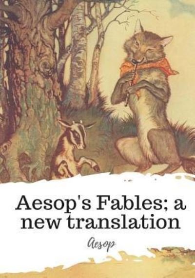 Cover for Aesop · Aesop's Fables; a new translation (Paperback Book) (2018)