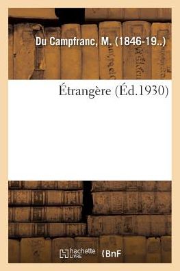 Cover for M Du Campfranc · Etrangere (Paperback Book) (2018)