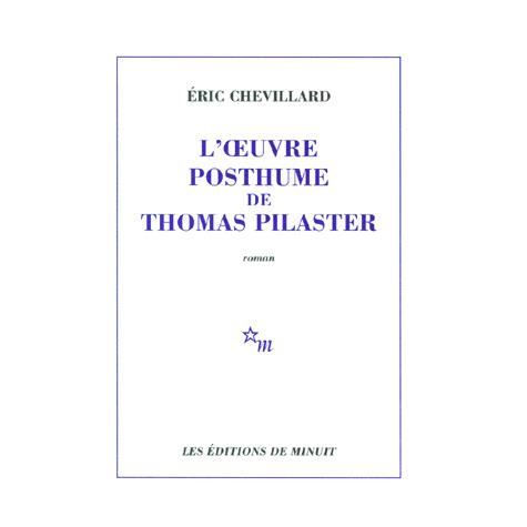 Cover for Eric Chevillard · L'uvre Posthume De Thomas Pilaster (Paperback Book) [French edition] (1999)