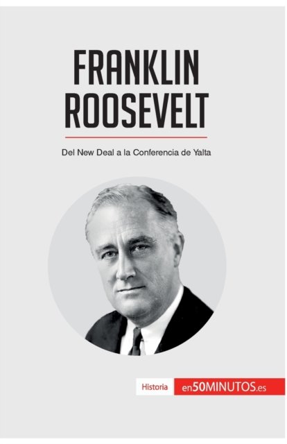 Cover for 50minutos · Franklin Roosevelt (Paperback Book) (2017)