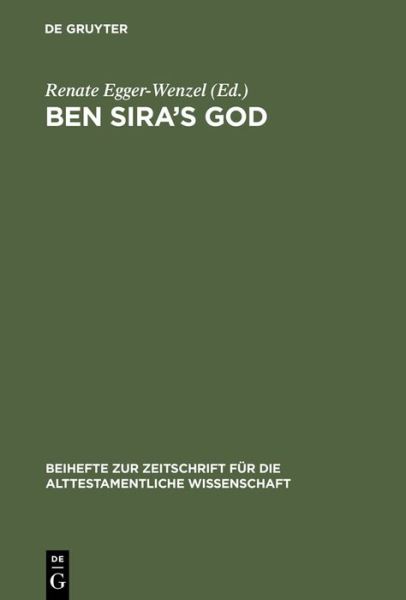 Ben Sira's God - Renate Egger-wenzel - Books - Walter de Gruyter - 9783110175592 - September 24, 2002