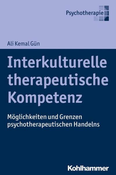 Interkulturelle therapeutische Komp - Gün - Livros -  - 9783170306592 - 22 de novembro de 2017