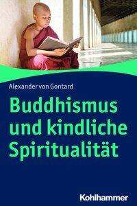 Cover for Gontard · Buddhismus und kindliche Spirit (Book) (2021)